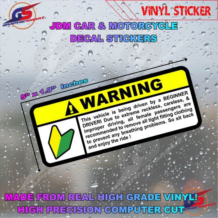 JDM Warning Printed Sticker Vinyl Decal Laminated 5 x 1.9 inches Lazada PH