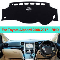 รถภายในแดชบอร์ดปก Dash เสื่อพรมเบาะสีอาทิตย์สำหรับโตโยต้า Alphard 2008 2009 2010 2011 2012 2013 2014 2015 2016 2017