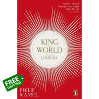 YES ! &amp;gt;&amp;gt;&amp;gt; KING OF THE WORLD: THE LIFE OF LOUIS XIV