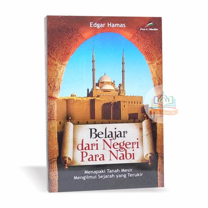 Belajar Dari Negeri Para Nabi - Edgar Hamas - Pro-U Media | Lazada ...