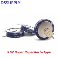 【CW】 1PCS V Type 5.5V Super Capacitor 0.1F 0.22F 0.33F 0.47F 0.68F 1F 1.5F Farad Capacitance 1.0F 4.0F