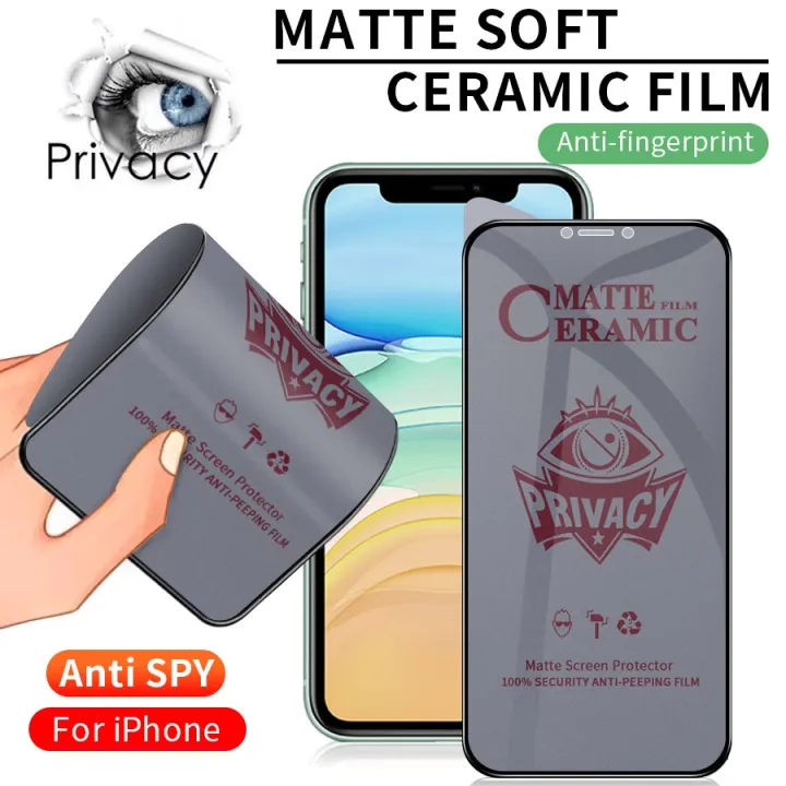 New 9d Full Cover Soft Matte Anti Spy Privacy Ceramic Tempered Glass For Iphone 14 Pro Max 13 12 Mini 11 Pro Xs Max X Xr 7 8 6 6s Plus Se Se3 22 Screen Protector Film Lazada Ph