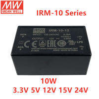 MEAN WELL PCB สไตล์ IRM-10 10W ห่อหุ้ม AC-DC โมดูลประเภทแหล่งจ่ายไฟ3.3V 5V 12V 15V 24V