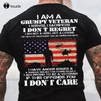 Happy Veterans Day Nov11 Gift I Am A Grumpy Veteran I DonT Care Casual Shirt Christmas Gift Xs-5Xl Streetwear