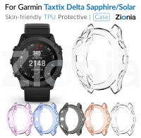 Zionia TPU ผิวง่ายเปลี่ยนเคสปกคลุมเชลล์สำหรับ Garmin Tactix Delta Sapphire Solar มิลลิเมตรสมาร์ทกีฬาดูอุปกรณ์เสริม