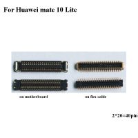 2ชิ้น Huawei Mate 10 Lite คอนเนคเตอร์ Fpc สำหรับ10 Lite จอแสดงผล Lcd บนสายเคเบิลงอได้บนเมนบอร์ดเมนบอร์ดเมนบอร์ดเมนบอร์ดสำหรับ Mate10 Lite