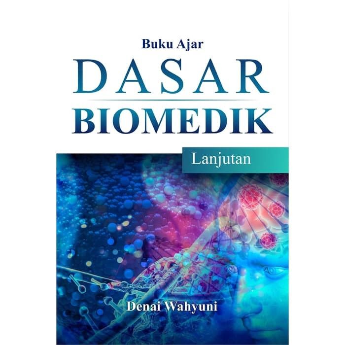 Buku Ajar Dasar Biomedik Lanjutan | Lazada Indonesia