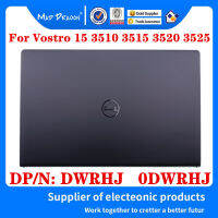 ใหม่0 rwrhj dwlhj AP3LK000400สำหรับ Vostro 15 3510 3515 3520 3525 V3510แล็ปท็อปด้านหลังจอแสดงผลปกหลังจอแอลซีดีปกเปลือกสีดำ