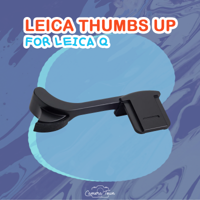 ที่พักนิ้ว Thumbs Up For LEICA Q