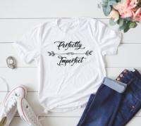 Women Graphic Tee Perfectly Imperfect T-Shirt Motivational Soft Fabric Tumble Slogan Grunge Mothers Day Gift Outfits Camisetas