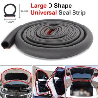 Car 6M Meters Universal Rubber Door Seal Strip Big D-Type Sealing Weatherstrip Noise Insulation EPDM Waterproof Seal For Auto