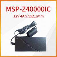 อะแดปเตอร์5.5X2.1Mm 4A 12V MSP-Z4000IC12.0-48W MSP-Z40000IC ของแท้สำหรับการตรวจสอบเครื่องบันทึกวีดีโอฮาร์ดดิสก์ MOSO Haikang