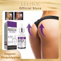 EELHOE Hip Up Firming Essential Oil Natural Sexy Big Ass Butt Enhancer Buttock Enlargement Body Lifting Shaping Massage Oil 30Ml