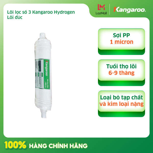 Lõi số 3 Kangaroo Hydrogen – Lõi đúc – Sợi PP 1 micron