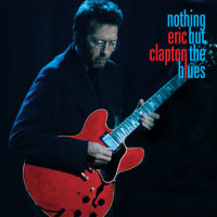 CD Audio คุณภาพสูง เพลงสากล Eric Clapton - Nothing But the Blues (Live) (2022) [24 Bit Hi-Res]