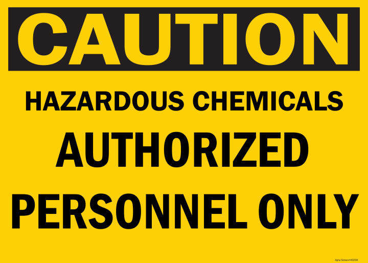 Chemical Hazard Sign Caution Hazardous Chemical Authorized Personnel 