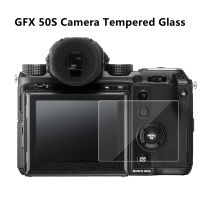 GFX 50S สำหรับ FujiFilm GFX50S กล้องกระจกนิรภัย Self-Adhesive Glass จอแสดงผล LCD หลักข้อมูลหน้าจอ Protector ฟิล์ม Guard Cover