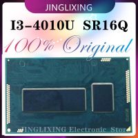 I3-4010U Asli Baru 100% SR16Q I3 4010U Chipset BGA