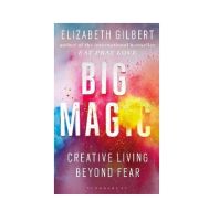 Big Magic : How to Live a Creative Life, and Let Go of Your Fear [English Edition - พร้อมส่ง]