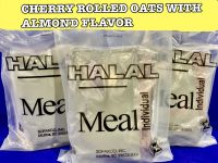 MRE HALAL USA อิสลามทานได้ เมนู CHERRY ROLLED OATS WITH ALMOND FLAVOR