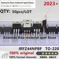 Aoweziic 2023+ 50pcs/LOT 100% ใหม่นําเข้าต้นฉบับ IRFZ44NPBF IRFZ44N TO-220 Field Effect Transistors MOS FET 55V 41A