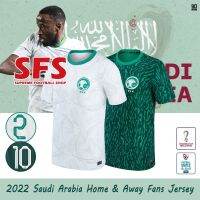 shot goods 【SFS】 Top Quality 2022 WC Saudi Arabia Jersey Loose Fans Version S-2XL Home Away Football Soccer Jersey T-shirt Sports Jerseys