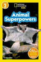 ANIMAL SUPERPOWERS (NGR 2)