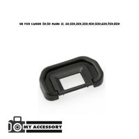 ยางรองตา Eyecup EB  for Canon  5D,5D Mark II, 6D,10D,20D,30D,40D,50D,60D,70D,80D