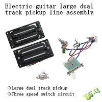 ‘；【- Electric Guitar Big Two-Track Pickup Three-Speed Switch Line Assembly With 500K Potentiometer Full Set Of Accessories