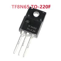 5ชิ้น TO-220F TF8N65 AOTF8N65 8A TO220F/650V N-Channel MOSFET ทรานซิสเตอร์ใหม่แบบดั้งเดิม