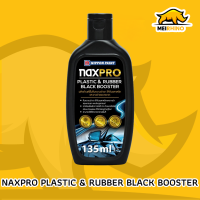 ฟื้นฟูชิ้นส่วนพลาสติก และยางต่างๆในตัวรถ 135ml NAXPRO PLASTIC &amp; RUBBER BLACK BOOSTER