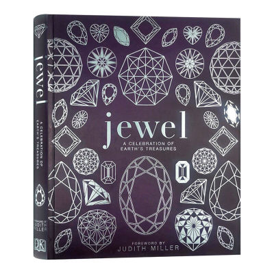 Jewel a celebration of earths treasures encyclopedia DK encyclopedia English original book