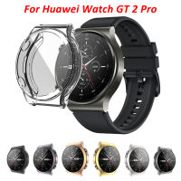 เคส TPU Watch เคสสำหรับหัวเหว่ย Watch GT 2 Pro ฝาครอบป้องกันปกป้องหน้าจอเต็มกรอบสำหรับ Huawei GT2 Pro กรอบคม