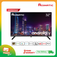 [2022 New โทรทัศน์] Aconatic LED Android TV HD แอลอีดี แอนดรอยทีวี ขนาด 32 นิ้ว รุ่น 32HS600AN (รับประกัน 3 ปี)