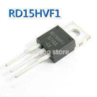 1Pc RD15HVF1 RD15HVF1-101 175MHz 520MHz 15W ทรานซิสเตอร์ใหม่แบบดั้งเดิม