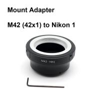 M42-N1สำหรับ M42 (42X1) - Nikon 1ตัวแปลงเลนส์ M42-Nikon 1สำหรับ Nikon 1 J1 J3 J5 V1 V3 S1 S2