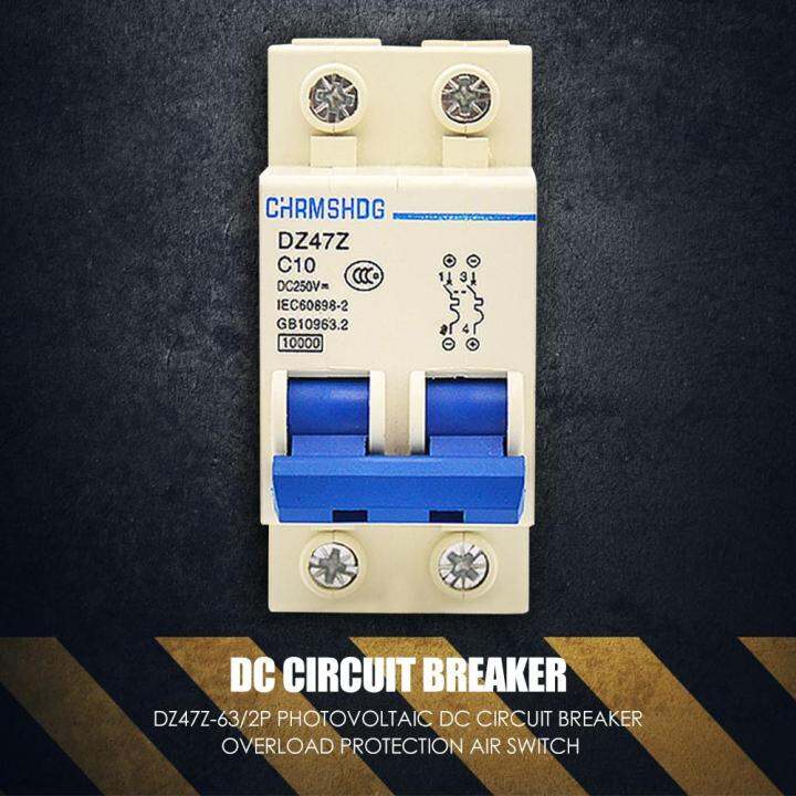 dz47z-63-2p-10a-20a-25a-ไฟฟ้าโซลาร์เซลล์-dc-circuit-breaker-ป้องกันการโอเวอร์โหลด-air-switch-miniature-circuit-leakage-protection