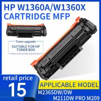 ตลับหมึกพิมพ์สำหรับ W1360a HP 136A HP โทนเนอร์/X ตลับหมึกพิมพ์ MFP M236sdw/Dw M211dw เครื่องพิมพ์ M209