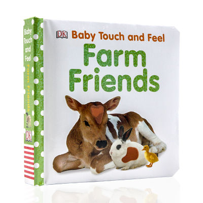 DK produces baby touch and feel: farm friends original English picture books for childrens English Enlightenment touch paperboard books cant be torn apart, sensory intelligence development, early education and intelligence at the age of 0-3