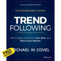 Standard product Trend Following : How to Make a Fortune in Bull, Bear, and Black Swan Markets (ใหม่)พร้อมส่ง