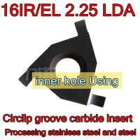 16IR / EL 2.25 LDA 10 ชิ้น / ชุด CNC ช่องตื้น Circlip groove คาร์ไบด์แทรกการประมวลผล: สแตนเลสโลหะผสมเหล็ก ฯลฯ