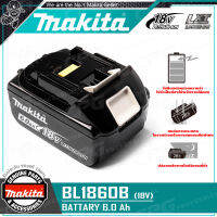 [ผ่อน 0%] MAKITA แบตเตอรี่ 18V Li-ion ความจุ 6.0Ah รุ่น BL1860B ++ใช้กับ เครื่องมือไร้สาย 18V ของมากีต้าทุกรุ่น ยกเว้น DF457DWE, HP457DWE++