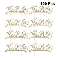 【CW】 100PCS Happy Birthday Cake Topper Delicate Cake Topper Cake Dessert Decor HAPPY BIRTHDAY Printed Cake Plug Cards For Brithday