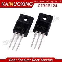 10PCS GT30F124 TO-220F 30F124 GT30F123 GT30F125 GT30F126 GT30J124 30J124 GT30J127 30J127 GT45F122 GT30G124 GT30G122 GT45G128 WATTY Electronics