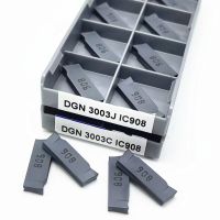 10PCS DGN3003J / 3003C IC908 เครื่องมือเซาะร่อง CNC คาร์ไบด์คุณภาพสูง DGN 3003J IC908 สําหรับเครื่องมือกลึงเครื่องมือตัดชิ้นส่วน