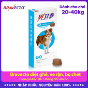 Bravecto chó 20-40kg Thuốc trị ve ghẻ, viêm da, demodex cho chó