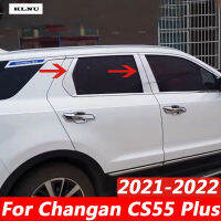 KLNU สำหรับ Changan CS55บวก2021 2022รถสแตนเลสเสากลางของตกแต่งขอบหน้าต่าง B C เสาอุปกรณ์สติกเกอร์โครเมี่ยม