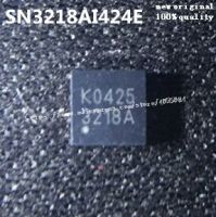 5ชิ้น Sn3218ai424e Sn3218ai424 Sn3218 3218a ใหม่เอี่ยมและชิป Ic