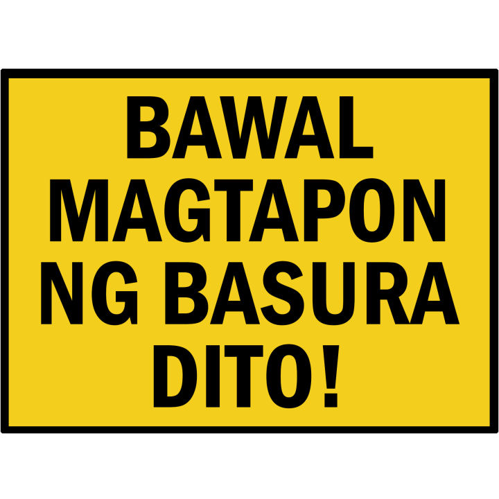 Bawal Magtapon Ng Basura Dito Laminated Signage Waterproof A4 Size Lazada Ph 6523