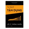 Tư duy tận dụng - lấy ít thắng nhiều - ảnh sản phẩm 1